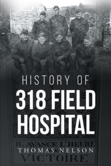 Image for History of 318 Field Hospital