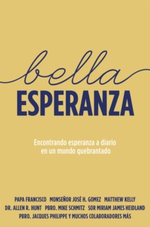 Image for Bella Esperanza: Encontrando Esperanza a Diario En Un Mundo Quebrantado