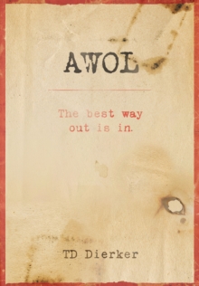 Image for AWOL: The Best Way Out Is In