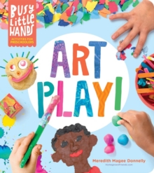 Image for Busy Little Hands: Art Play!