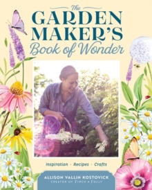 Image for The Garden Maker's Book of Wonder