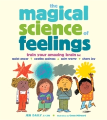 The Magical Science of Feelings