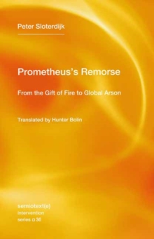 Image for Prometheus's Remorse : From the Gift of Fire to Global Arson