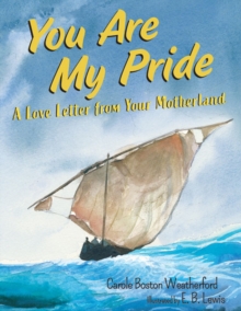 You Are My Pride: A Love Letter from Your Motherland