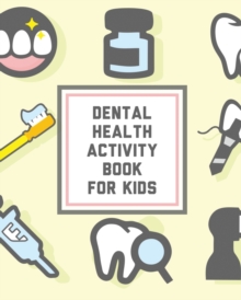 Image for Dental Health Activity Book For Kids