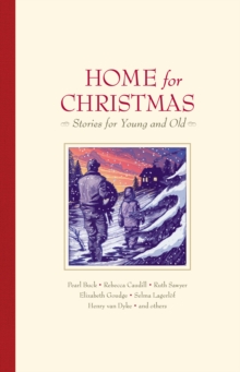 Image for Home for Christmas: stories for young and old