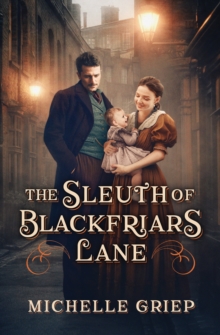 Image for The Sleuth of Blackfriars Lane