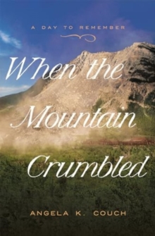 Image for When the Mountain Crumbled