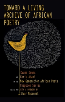 Image for Toward a Living Archive of African Poetry