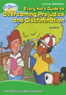 Image for Every Kid's Guide to Overcoming Prejudice and Discrimination