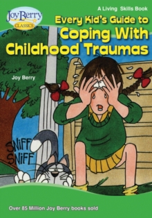 Image for Every Kid's Guide to Coping with Childhood Traumas