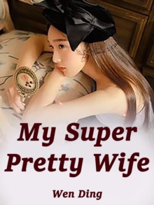 Image for My Super Pretty Wife