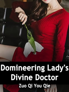 Image for Domineering Lady's Divine Doctor
