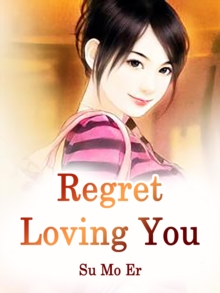 Image for Regret Loving You