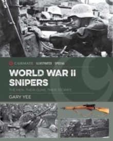 Image for Snipers of World War II  : the men, their guns, their stories
