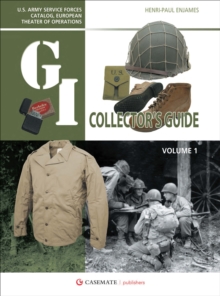 Image for G.I. Collector's Guide: U.S. Army Service Forces Catalog, European Theater of Operations: Volume 1
