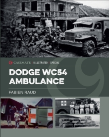 Image for Dodge WC54 Ambulance: An Iconic World War II Vehicle