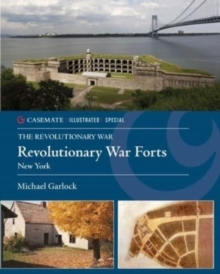 Image for America's revolutionary war fortsVolume 1,: New York