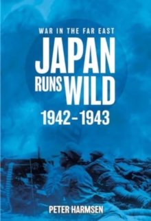 Image for Japan Runs Wild, 1942–1943