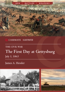 First Day at Gettysburg, July 1, 1863