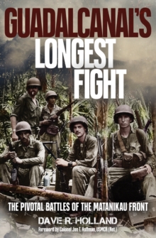 Guadalcanal's Longest Fight