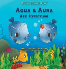 Image for Little Square Fish Aqua & Aura Are Expecting! : Aqua & Aura Are Expecting!