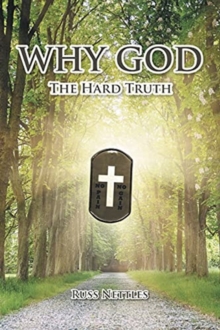 Image for Why God : The Hard Truth
