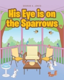 Image for His Eye is on the Sparrows