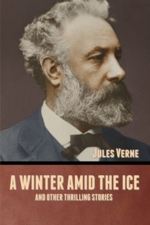 Image for A winter amid the Ice, and Other Thrilling Stories