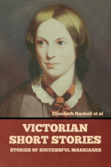 Image for Victorian Short Stories : Stories of Successful Marriages