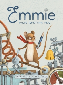 Image for Emmie Builds Something New