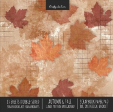 Image for Autumn Fall Scrapbook Paper Pad 8x8 Decorative Scrapbooking Kit for Cardmaking Gifts, DIY Crafts, Printmaking, Papercrafts, Leaves Pattern Designer Paper