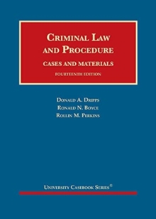 Image for Criminal law and procedure  : cases and materials