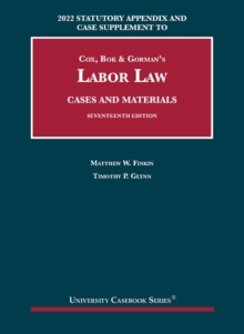 Image for Labor Law, Cases and Materials, 2022 Statutory Appendix and Case Supplement