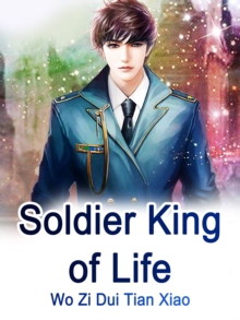 Image for Soldier King of Life
