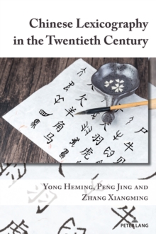 Image for Chinese Lexicography in the Twentieth Century