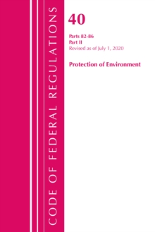 Image for Code of Federal Regulations, Title 40: Parts 82-86 (Protection of Environment)