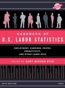 Image for Handbook of U.S. Labor Statistics 2023