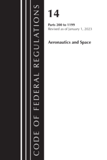 Image for Code of Federal Regulations, Title 14 Aeronautics and Space 110-199, Revised as of January 1, 2023