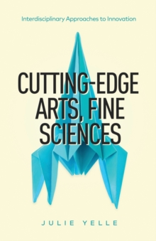 Image for Cutting-Edge Arts, Fine Sciences