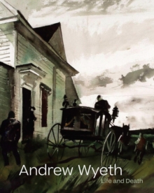 Image for Andrew Wyeth: Life and Death