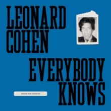 Image for Leonard Cohen: Everybody Knows : Inside His Archive