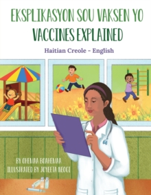 Image for Vaccines Explained (Haitian Creole-English)