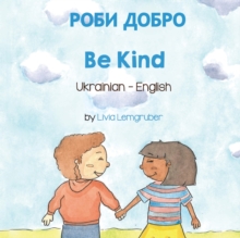 Image for Be Kind (Ukrainian-English)