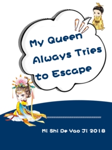 Image for My Queen Always Tries to Escape