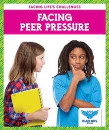 Image for Facing Peer Pressure