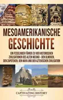 Image for Mesoamerikanische Geschichte