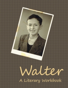 Image for Walter : A Literary Workbook