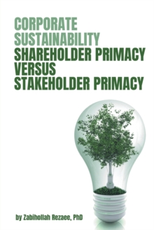 Image for Corporate sustainability  : shareholder primacy versus stakeholder primacy