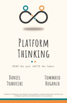Image for Platform Thinking: Read the Past. Write the Future